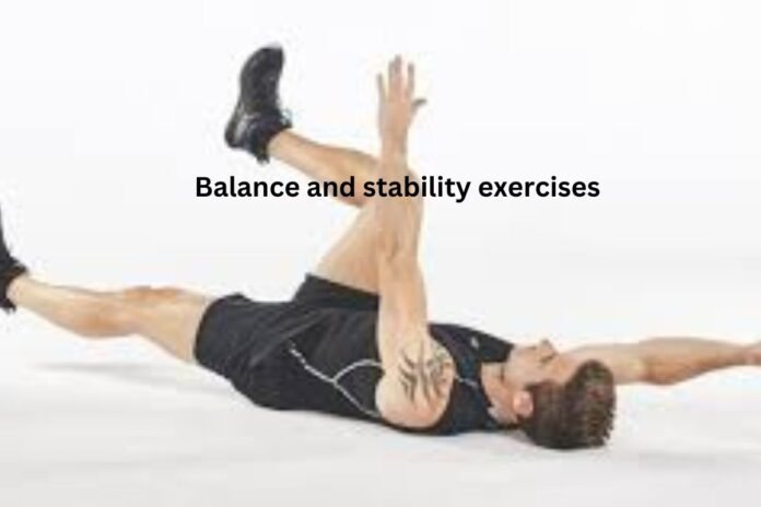 Balance and stability exercises