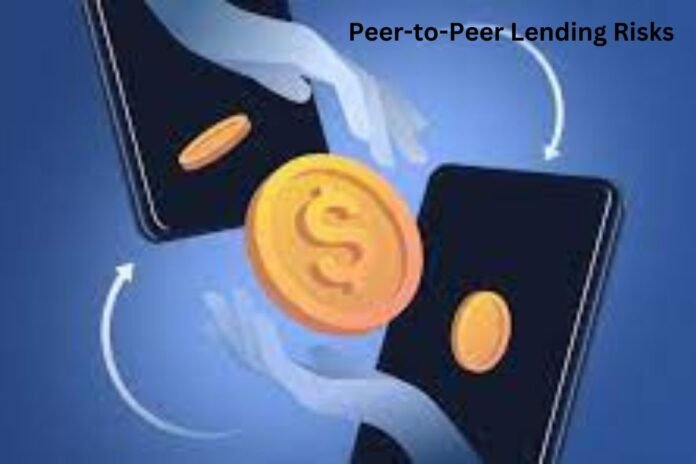 Peer-to-Peer Lending Risks