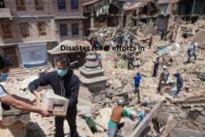 Disaster relief efforts in affected areas